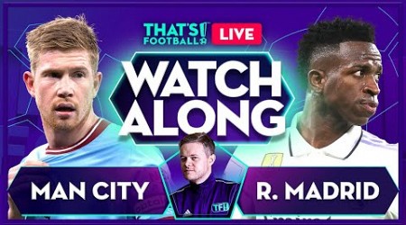 MAN CITY vs REAL MADRID LIVE Watchalong with Mark Goldbridge