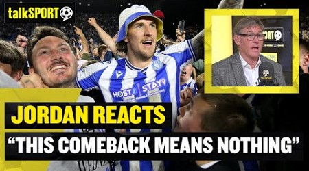 &quot;THIS IS FOR NOTHING!&quot; ❌ Simon Jordan sends WARNING to Sheffield Wednesday after insane comeback! 