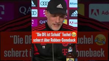 Tuchel flachst über Bayern-Einsatz von Arjen Robben 