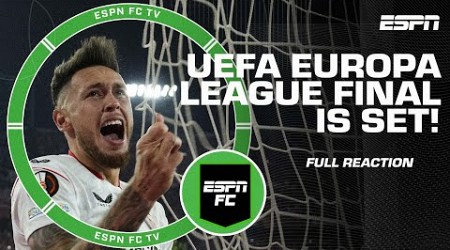 Sevilla and Roma advance to Europa League Final [REACTION] | ESPN FC