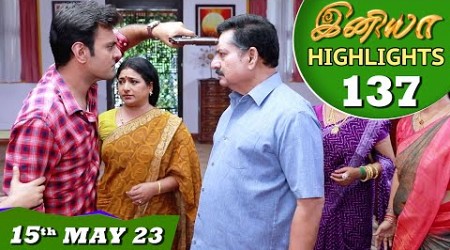 Iniya Serial | EP 137 Highlights | 15th May 2023 | Alya Manasa | Saregama TV Shows Tamil