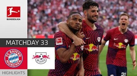 UNBELIEVABLE!!! RB Tears Bayern Down! | Bayern - Leipzig 1-3 | Highlights | MD 33 – Bundesliga 22/23