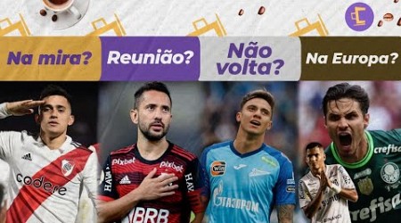 Atacante do River no Corinthians? Apurei! Everton Ribeiro prioridade! Mantuan já era? Veiga no Barça