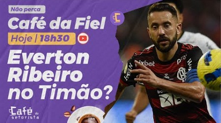 Café da Fiel: Everton Ribeiro de volta ao Corinthians? Luxa escala Timão pra enfrentar o Atlético-MG