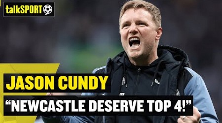 Newcastle SECURE Top 4 Finish! ✅ Jason Cundy says The Magpies DESERVE Champions League Football! 