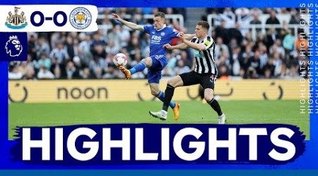 Foxes Earn Point In Newcastle | Newcastle United 0 Leicester City 0 | Premier League Highlights