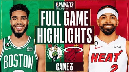 #2 CELTICS at #8 HEAT | FULL GAME 3 HIGHLIGHTS | May 21, 2023