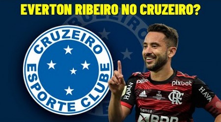 EVERTON RIBEIRO NA MIRA DO CRUZEIRO? POR ESSA NINGUEM ESPERAVA!