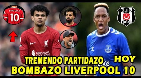 BESTIAL LUIS DIAZ 10 LIVERPOOL VS ASTON VILLA YERRI MINA BESIKTAS EVERTON