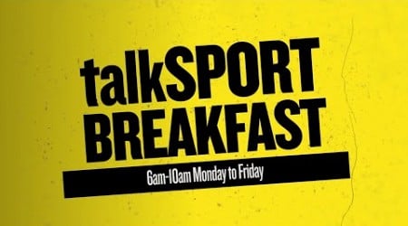 WATCH LIVE: talkSPORT Breakfast: BRIGHTON ARE IN THE EUROPA LEAGUE! 