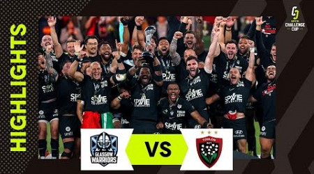 Highlights - Glasgow Warriors v RC Toulon Final | EPCR Challenge Cup 2022/23