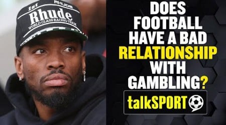 Does Football Have A Bad Relationship With Gambling? 