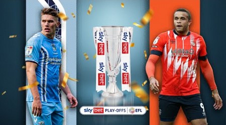 The countdown to kick-off: Sky Bet Championship Play-Off Final 2023