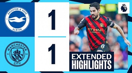 EXTENDED HIGHLIGHTS | Brighton 1-1 Man City | City remain unbeaten in 25 matches!