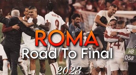 La Roma è in Finale - Il Cammino della Roma verso la Finale di Europa League - Road to Final 2023