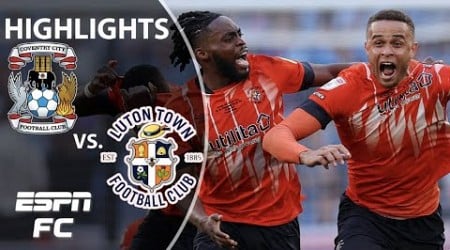 Penalty shootout decides Luton Town&#39;s EFL Championship Play-Off Final win over Coventry | ESPN FC