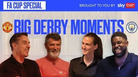 Manchester Derby Moments: Roy Keane Gary Neville Micah &amp; Jill on City vs United | FA Cup Special 2