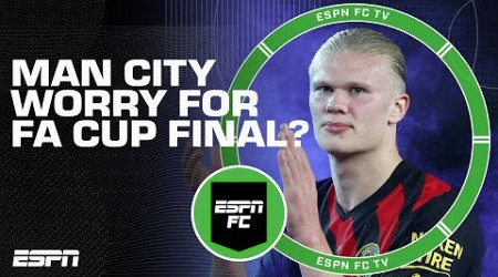 Any worry for Manchester City in the FA Cup Final? 