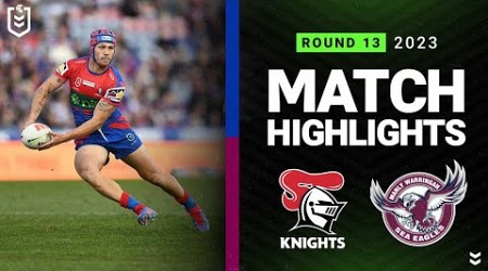 NRL 2023 | Newcastle Knights v Manly-Warringah Sea Eagles | Match Highlights