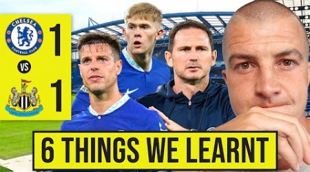 6 Things We Learnt from CHELSEA 1-1 NEWCASTLE