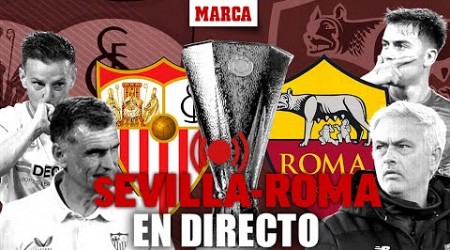 EN DIRECTO Sevilla - Roma I Final Uefa Europa League