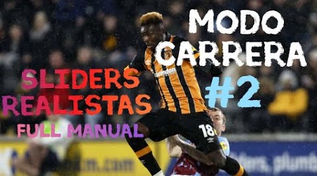 FIFA - Modo carrera #2 + Sliders Realistas + Full Manual || HULL CITY