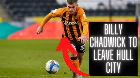 Billy Chadwick To Leave Hull City