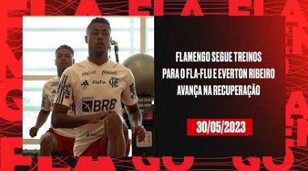 Flamengo segue treinos para o Fla-Flu e Everton Ribeiro avança na recuperação