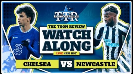 Chelsea v Newcastle United | Live Watchalong