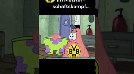 Spongebob Meme: Dormund im Meisterschaftskampf... #shorts #spongebob #fussball #meme #bundesliga