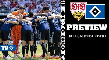 &quot;JETZT ERST RECHT!&quot; I Preview zur Relegation I VfB Stuttgart vs. HSV