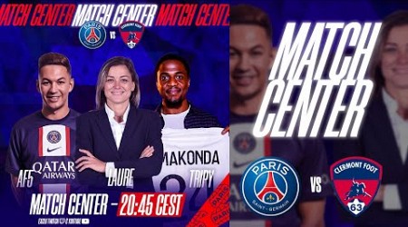 Paris Saint-Germain - Clermont Foot 63 | Kickoff &amp; Match Center