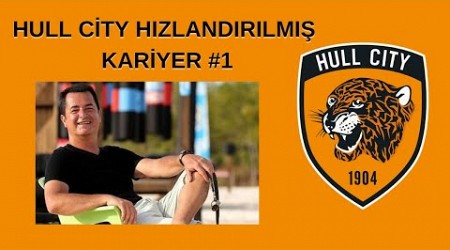 ACUN ABİ BİZİ FONLA | FIFA 23 HULL CİTY HIZLANDIRILMIŞ KARİYER #1