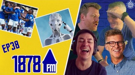 Everton Survive, AI&#39;s Threat To Humanity And Bush&#39;s Disney Adventure | 1878 FM Podcast