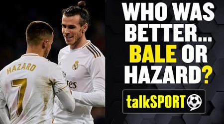 Who was better... Gareth Bale or Eden Hazard? Darren Bent &amp; Andy Goldstein DEBATE!