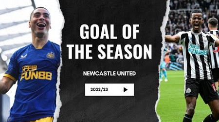 GOAL OF THE SEASON | Newcastle United | 2022/23