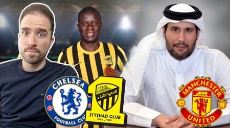 Kante To Al Ittihad CONFIRMED! | Newcastle Turn Down Pulisic! | Sheikh Jassim FINAL United Bid!