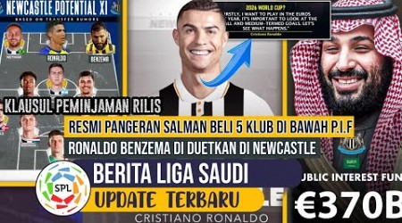 DI BELI❗PIF duetkan Ronaldo Benzema di Newcastle