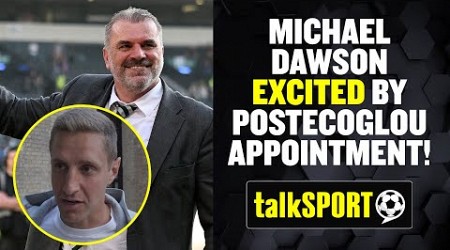 Michael Dawson PLEADS with Spurs to give Ange Postecoglou time to succeed at the club! ⏱️