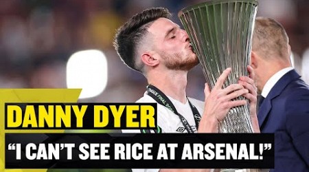 &quot;I CAN&#39;T SEE RICE AT ARSENAL!&quot; ❌ West Ham fan Danny Dyer wants club captain Rice to stay!