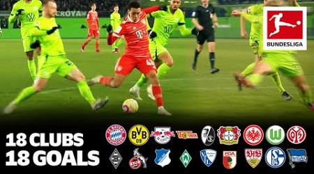 18 Clubs, 18 Goals - The best Goal from every Bundesliga Team in 2022/23