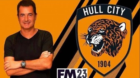 FM23 Hull City Kariyeri I Kaplanlar İle Hedef Premier Lig