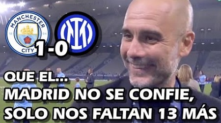 PEP GUARDIOLA Y LA BROMA AL REAL MADRID TRAS CONVERTIRSE EN CAMPEON DE CHAMPIONS- MAN CITY 1-0 INTER