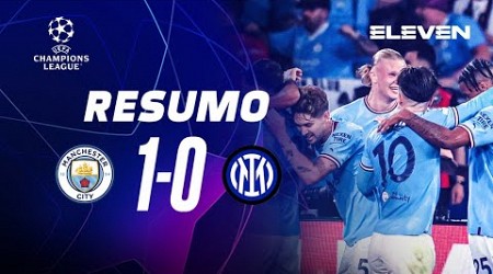 Resumo | Manchester City 1-0 Inter Milan | Champions League 22/23