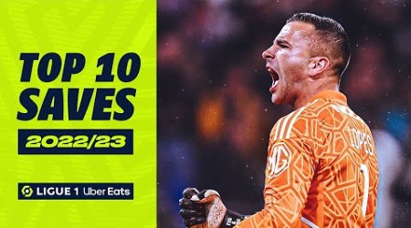 Top 10 saves | 2022-23 | Ligue 1 Uber Eats