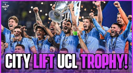 MAN CITY LIFT THE UCL TROPHY FOR THE VERY FIRST TIME! 