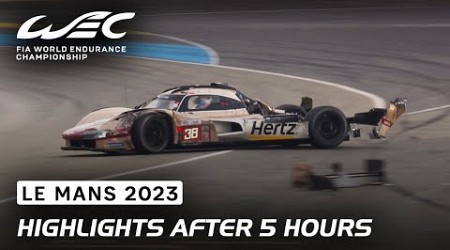 Race Highlights First 6 Hours I 2023 24 Hours of Le Mans I FIA WEC