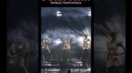 BLACKPINK WORLD TOUR [BORN PINK] OSAKA HIGHLIGHT CLIP