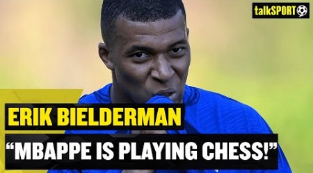 &quot;Mbappe Is Playing Chess!&quot; ♟️ Erik Bielderman provides an update on the PSG forward&#39;s future!