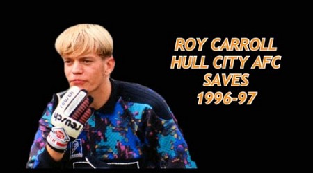 Roy Carroll - Hull City - Save Compilation (1996-97)